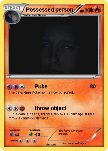 Pokemon Possessed person           1,