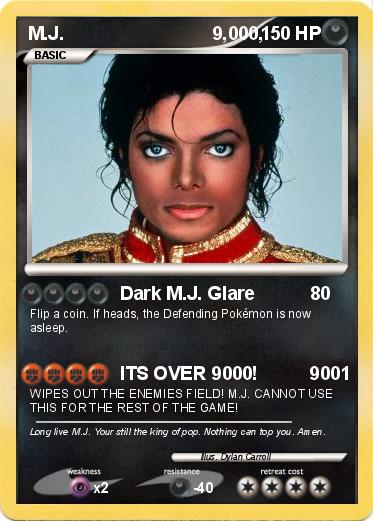 Pokemon M.J.                             9,000,