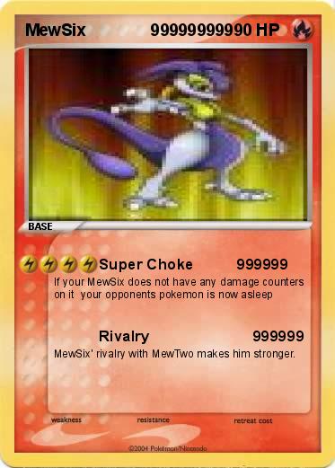 Pokemon MewSix              999999999