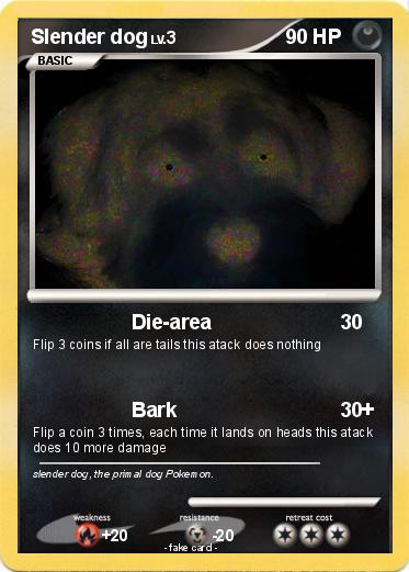 Pokemon Slender dog