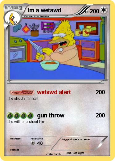 Pokemon im a wetawd