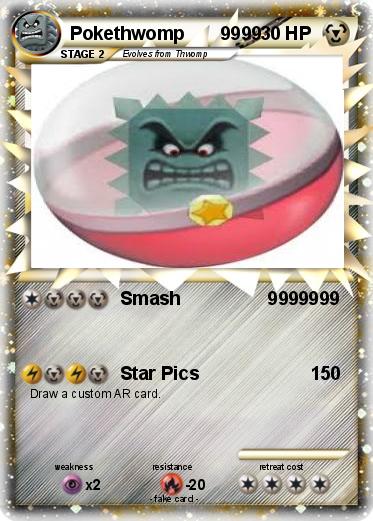 Pokemon Pokethwomp       9999