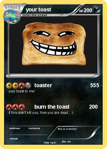 Pokemon your toast