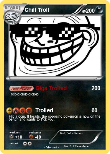Pokemon Chill Troll