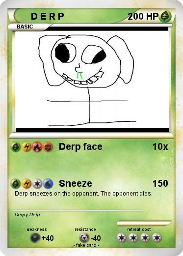 Pokemon D E R P