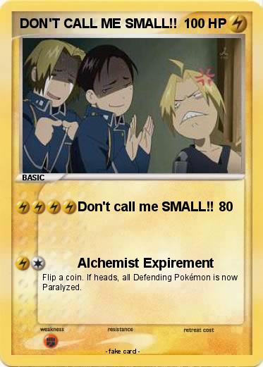 Pokemon DON'T CALL ME SMALL!!