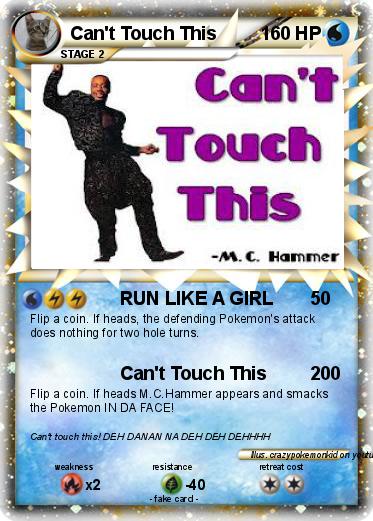 Pokemon Can't Touch This