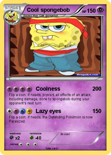 Pokemon Cool spongebob Pokemon Cool spongebob