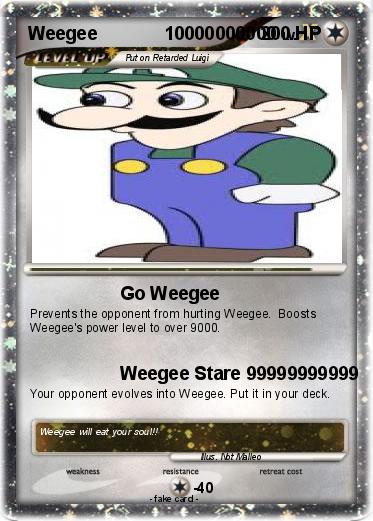 Pokemon Weegee             10000000000