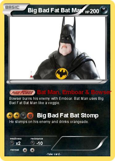 Pokemon Big Bad Fat Bat Man