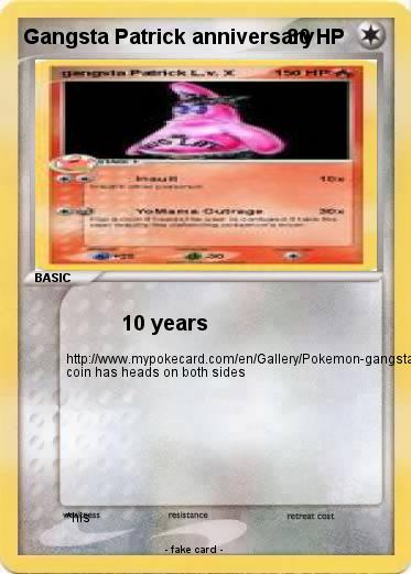 Pokemon Gangsta Patrick anniversary