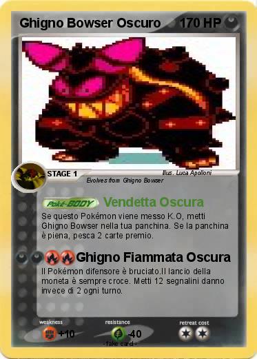 Pokemon Ghigno Bowser Oscuro