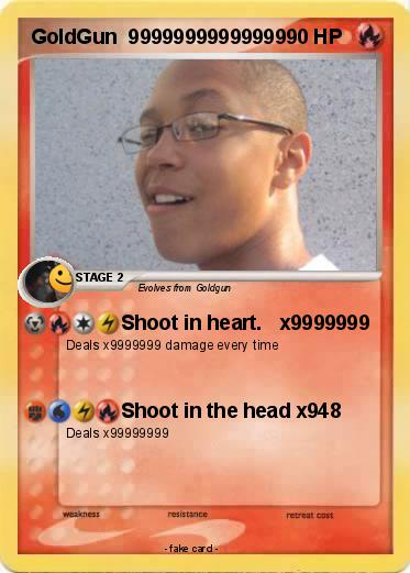 Pokemon GoldGun  99999999999999