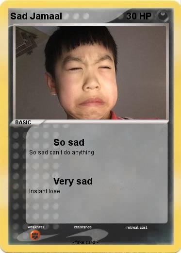 Pokemon Sad Jamaal