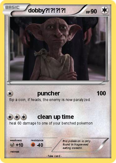 Pokemon dobby?!?!?!?!