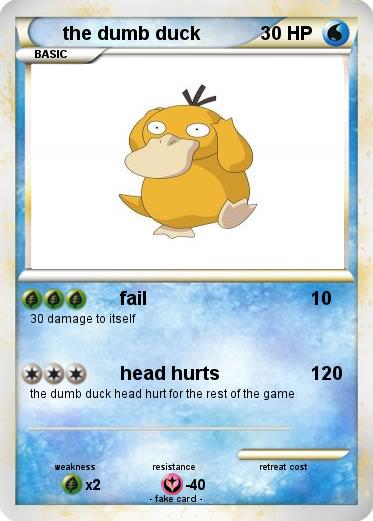 Pokemon the dumb duck