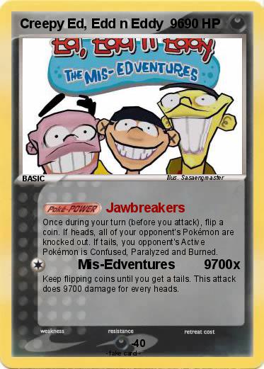 Pokemon Creepy Ed, Edd n Eddy  96