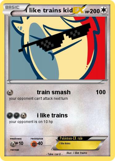 Pokemon i like trains kid