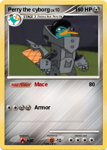 Pokemon Perry the cyborg
