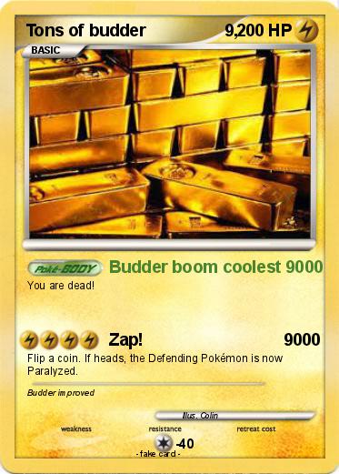 Pokemon Tons of budder                 9,