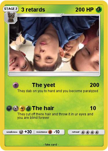 Pokemon 3 retards