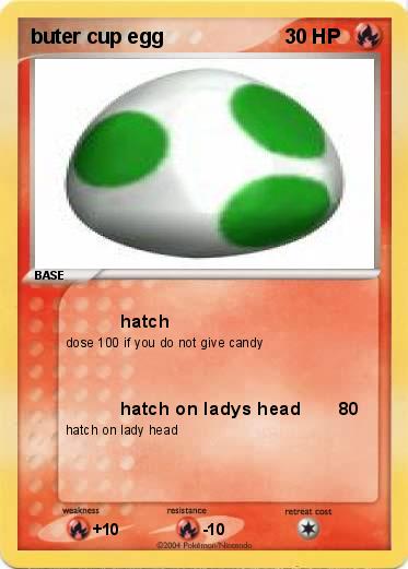 Pokemon buter cup egg