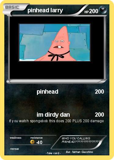 Pokemon pinhead larry
