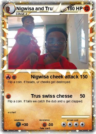 Pokemon Nigwisa and Tru
