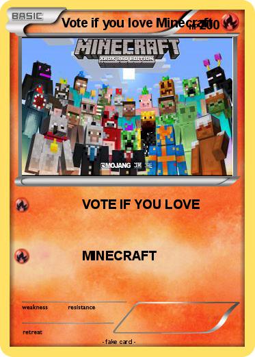 Pokemon Vote if you love Minecraft