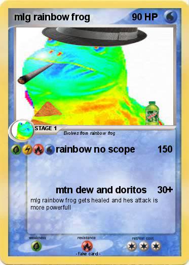 Pokemon mlg rainbow frog