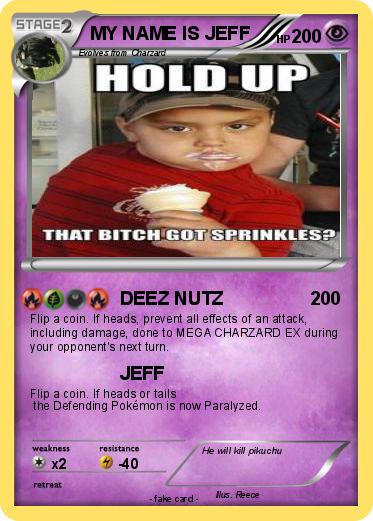 Pokemon MY NAME IS JEFF