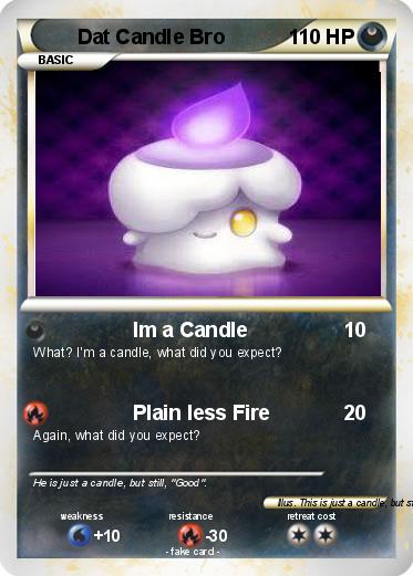 Pokemon Dat Candle Bro
