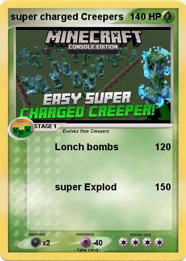 Pokemon super charged Creepers