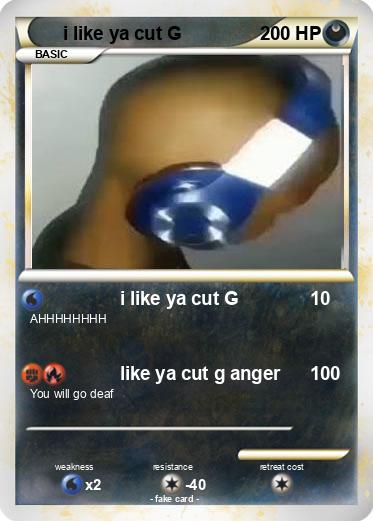 Pokemon i like ya cut G
