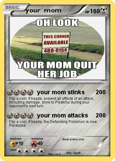 Pokemon your  mom