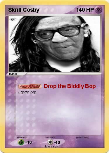 Pokemon Skrill Cosby