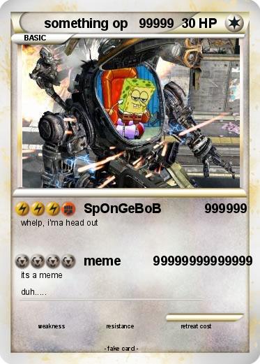 Pokemon something op   99999