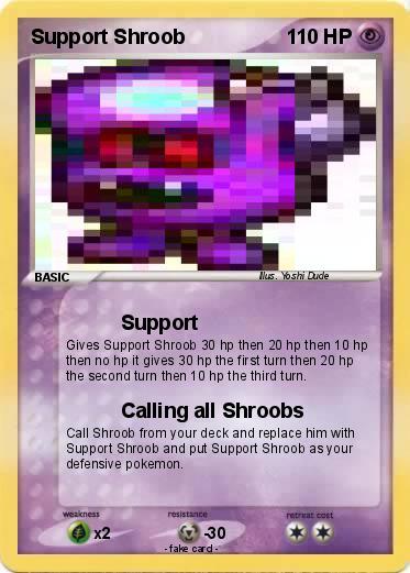 Pokemon Support Shroob