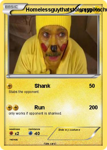 Pokemon Homelessguythatstolemypikachucostume