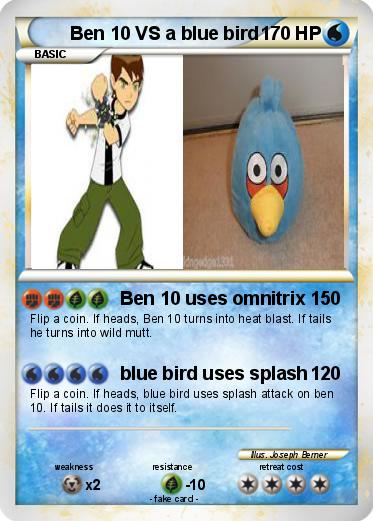 Pokemon Ben 10 VS a blue bird