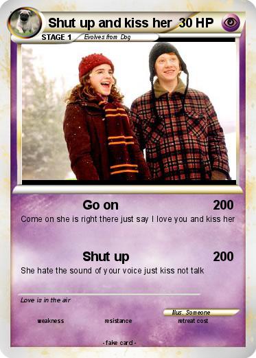 Pokemon Shut up and kiss her