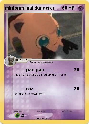 Pokemon minionm mai dangereu