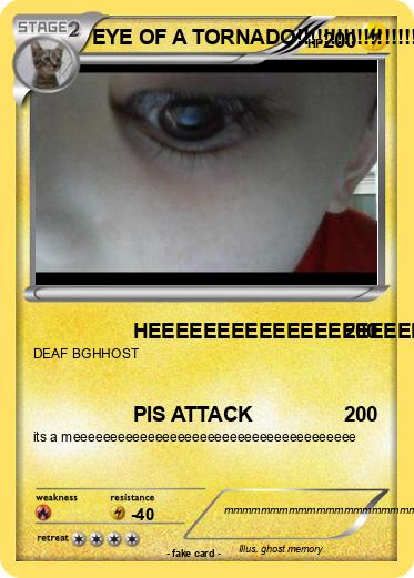 Pokemon EYE OF A TORNADO!!!!!!!!!!!!!!!!!!!!!!!!!!!!!!!!!!!!!!!!!!!!!!!!!1