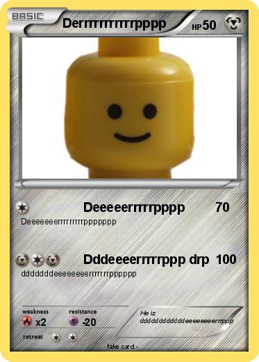 Pokemon Derrrrrrrrrrrpppp