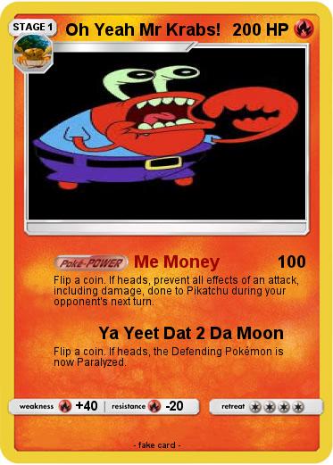 Pokemon Oh Yeah Mr Krabs!