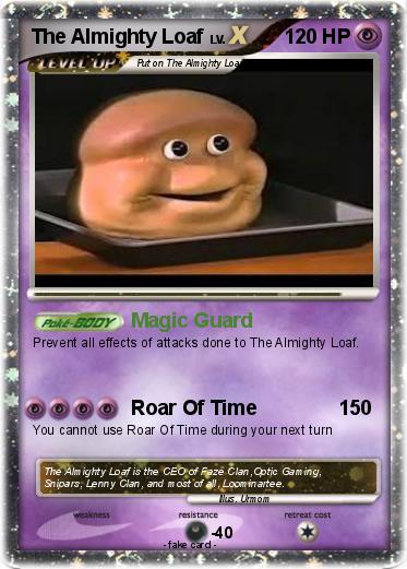 Pokemon The Almighty Loaf