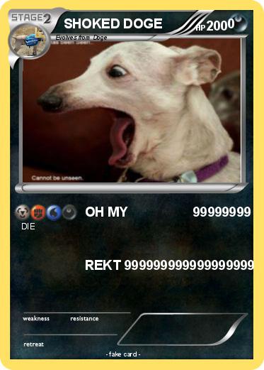 Pokemon SHOKED DOGE                  0