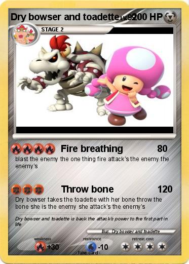 Pokemon Dry bowser and toadette