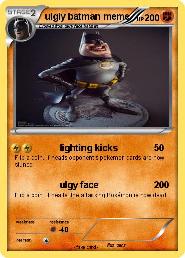Pokemon ulgly batman meme