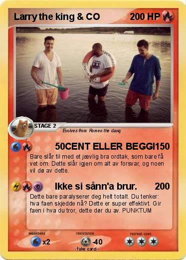 Pokemon Larry the king & CO